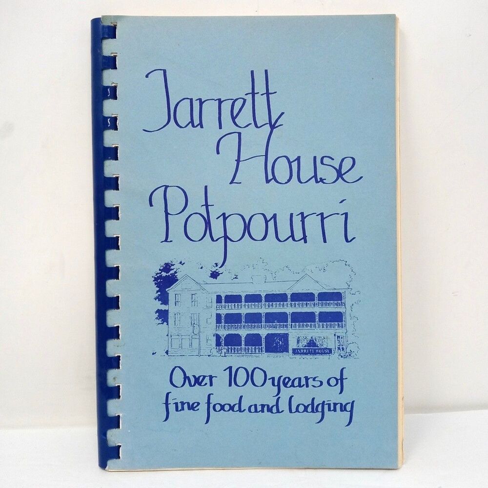 Jarrett House Potpourri Vintage Cookbook Dillsboro, North Carolina Spiralbound